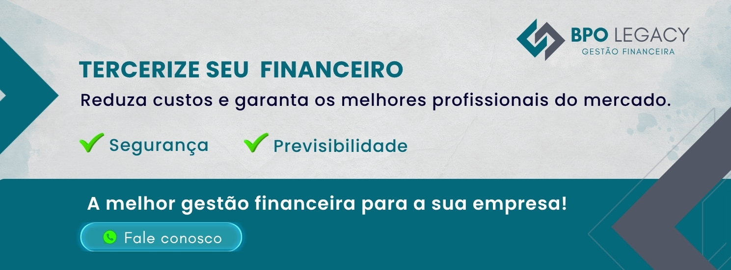 Terceirização financeira: pode reduzir até 60% na gestão financeira
